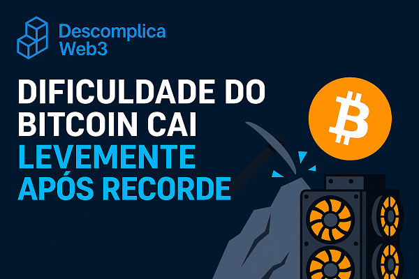 Dificuldade do Bitcoin recua levemente após recorde — entenda o impacto IMG